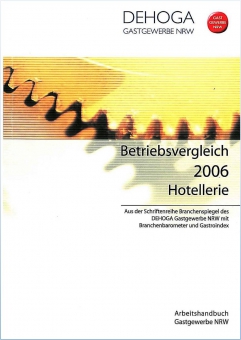 Betriebsvergleich Hotellerie 2006 Nordrhein-Westfalen 